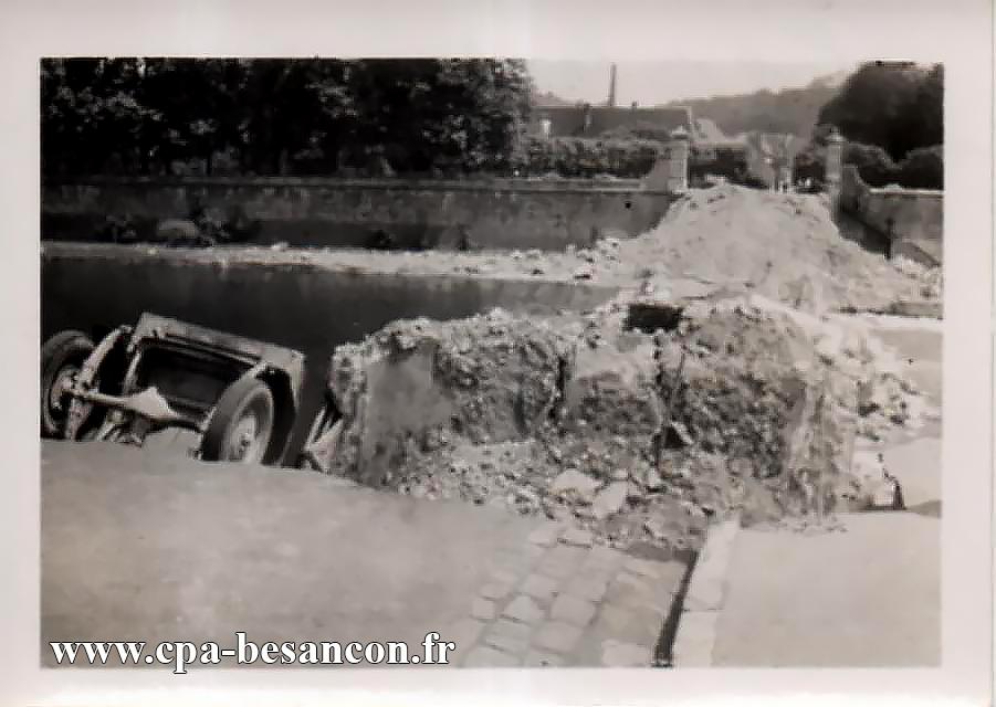 BESANÇON - Pont de Canot détruit